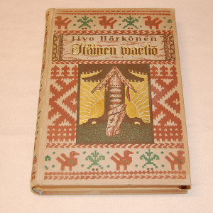 Iivo Härkönen Itäinen vartio - lukuja vanhasta Karjalasta